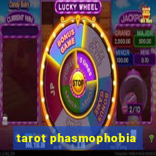 tarot phasmophobia